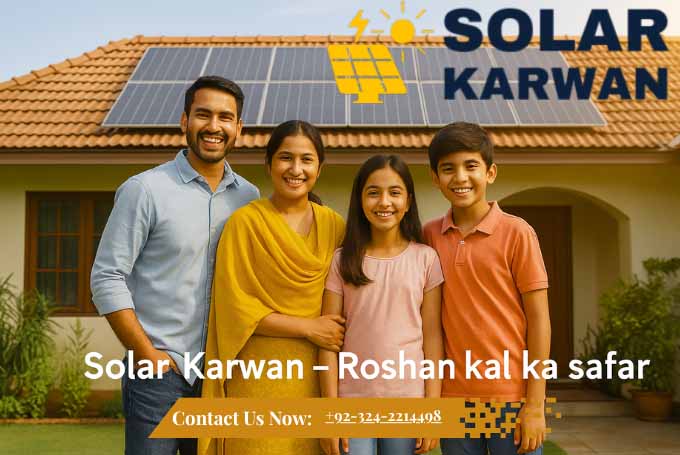 Photograph of a happy Karachi family standing outside their home with solar panels on the roof, sunlight shining, and tagline 'Solar Karwan – Roshan kal ka safar' promoting clean energy and savings.