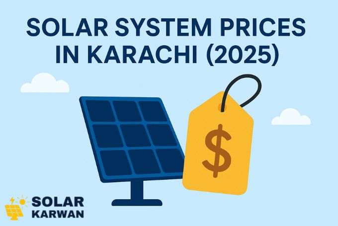 Illustration of a solar panel with a yellow price tag beside it under the heading “Solar System Prices in Karachi (2025)” on a light blue background with small clouds. At the left bottom corner is Solar Karwan's icon.