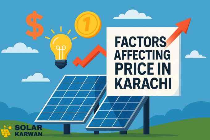 Illustration of solar panels with symbols of currency, light bulb, and upward arrow, representing different factors affecting the price of solar systems in Karachi. At bottom left corner is Solar Karwan's icon.