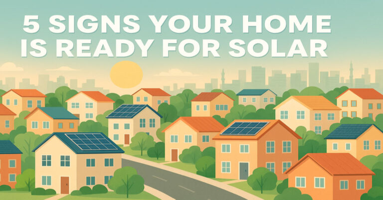 A flat-style digital illustration shows a bird’s-eye view of a Karachi neighborhood with solar panels on rooftops. The title '5 Signs You’re Ready to Install Solar at Home' is boldly displayed, highlighting the blog topic. Bright colors and clean design draw attention to the concept of residential solar adoption.