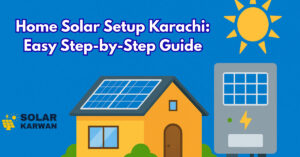 Illustration of a yellow house with solar panels on the roof, a gray solar inverter beside it, and a bright sun in the sky, all set against a clear blue background. The image represents a home solar setup in a modern, flat-style design and the image has a text that reads ''Home Solar Setup in Karachi: Easy step-by-step guide''