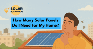 Illustration of a man in a mustard-yellow shirt standing in front of his Karachi home with solar panels on the rooftop, looking thoughtful with a hand on his chin. The background shows the sun, city buildings, pigeons, and a water tank. On the top left is Solar Karwan’s icon, and the text “How Many Panels Do I Need for My Home?” is written.
