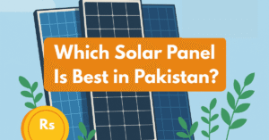 Feature image showing three solar panels under bright sunlight with plants, a golden rupee coin, and bold centered text ‘Which Solar Panel Is Best in Pakistan?’ on an orange banner. At top right is Solar Karwan's icon.